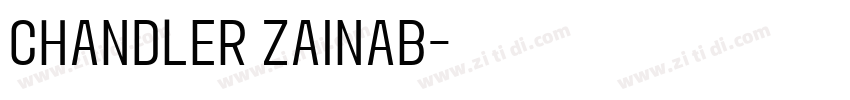 Chandler Zainab字体转换
